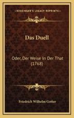 Das Duell - Friedrich Wilhelm Gotter (author)
