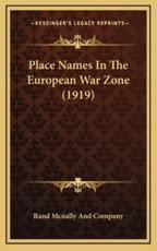 Place Names In The European War Zone (1919) - Rand McNally (other)