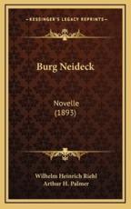 Burg Neideck - Wilhelm Heinrich Riehl, Arthur H Palmer (introduction)