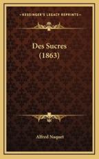 Des Sucres (1863)