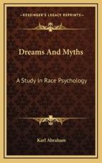 Dreams And Myths