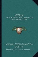 Stella - Johann Wolfgang Von Goethe