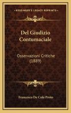 Del Giudizio Contumaciale - Francesco De Cola Proto (author)