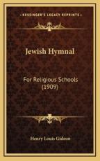 Jewish Hymnal - Henry Louis Gideon (author)
