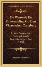 De Wanorde En Omwenteling Op Den Vlaamschen Zangberg - Prudens Van Duyse (author)