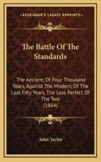 The Battle Of The Standards - Lecturer in Classics John Taylor (author)
