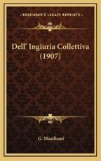 Dell' Ingiuria Collettiva (1907)