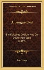 Albungen-Lied - Josef Haupt (author)