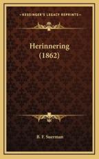 Herinnering (1862) - B F Suerman (author)