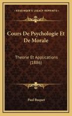 Cours De Psychologie Et De Morale - Paul Buquet (author)