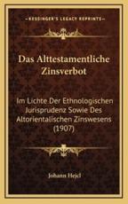 Das Alttestamentliche Zinsverbot - Johann Hejcl (author)