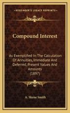 Compound Interest - A Skene Smith (author)