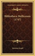 Bibliotheca Mellicensis (1747) - Martinus Kropff