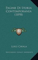 Pagine Di Storia Contemporanea (1898) - Luigi Chiala (author)