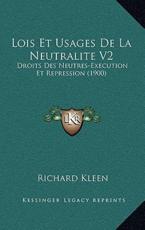 Lois Et Usages De La Neutralite V2 - Richard Kleen