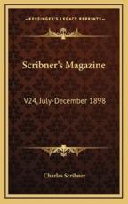 Scribner's Magazine - Charles Scribner (editor)
