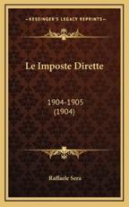 Le Imposte Dirette: 1904-1905 (1904)