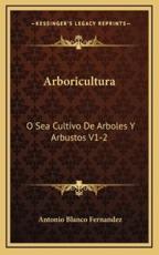 Arboricultura - Antonio Blanco Fernandez (author)