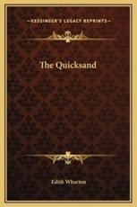 The Quicksand - Edith Wharton (author)