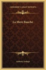 La Mere Bauche - Anthony Trollope