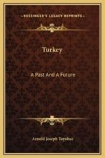 Turkey - Arnold Joseph Toynbee