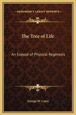 The Tree of Life - Former Professor of Government George W Carey