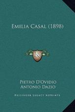 Emilia Casal (1898) - Pietro D'Ovidio (author), Antonio Dazio (author), Emilia Casal Dazio (author)
