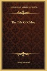 The Tale Of Chloe - George Meredith (author)