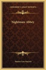 Nightmare Abbey - Thomas Love Peacock (author)
