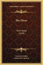 The Diver - Friedrich Schiller, Frederick K Harford (editor)