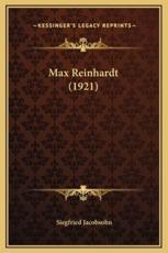 Max Reinhardt (1921) - Siegfried Jacobsohn