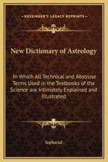 New Dictionary of Astrology - Sepharial (author)