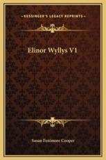 Elinor Wyllys V1 - Susan Fenimore Cooper (author)
