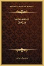 Submarinos (1922) - Arturo Genova (author)