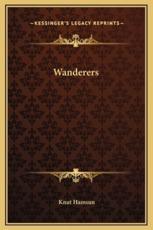 Wanderers - Knut Hamsun (author)