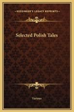 Selected Polish Tales - Various (author)