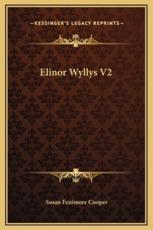 Elinor Wyllys V2 - Susan Fenimore Cooper (author)