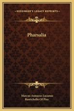 Pharsalia - Marcus Annaeus Lucanus, Rustichello of Pisa