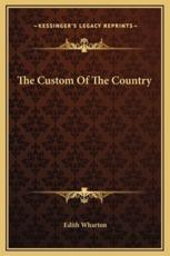 The Custom Of The Country - Edith Wharton