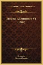 Erodoto Alicarnasseo V1 (1789) - Herodotus (author), Giovanni Desiderj (author)