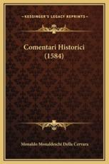 Comentari Historici (1584) - Monaldo Monaldeschi Della Cervara (author)