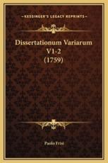 Dissertationum Variarum V1-2 (1759) - Paolo Frisi (author)