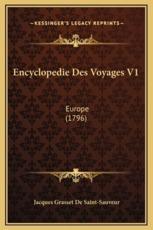 Encyclopedie Des Voyages V1 - Jacques Grasset De Saint-Sauveur