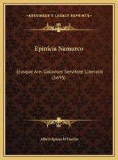 Epinicia Namurco - Albert Ignace D'Hanins (author)