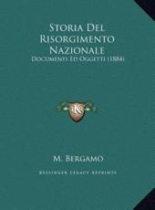 Storia Del Risorgimento Nazionale - M Bergamo (author)