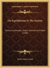 On Equilibrium In The System - Herbert Johnson Smith (author)