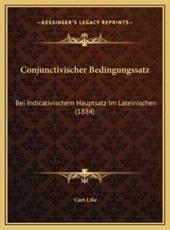 Conjunctivischer Bedingungssatz - Curt Lilie (author)