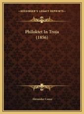 Philoktet In Troja (1856) - Alexander Conze