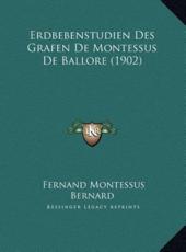 Erdbebenstudien Des Grafen De Montessus De Ballore (1902) - Fernand Montessus Bernard (author)