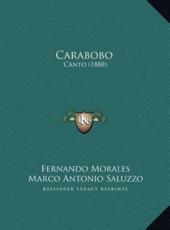 Carabobo - Fernando Morales (author), Marco Antonio Saluzzo (author)